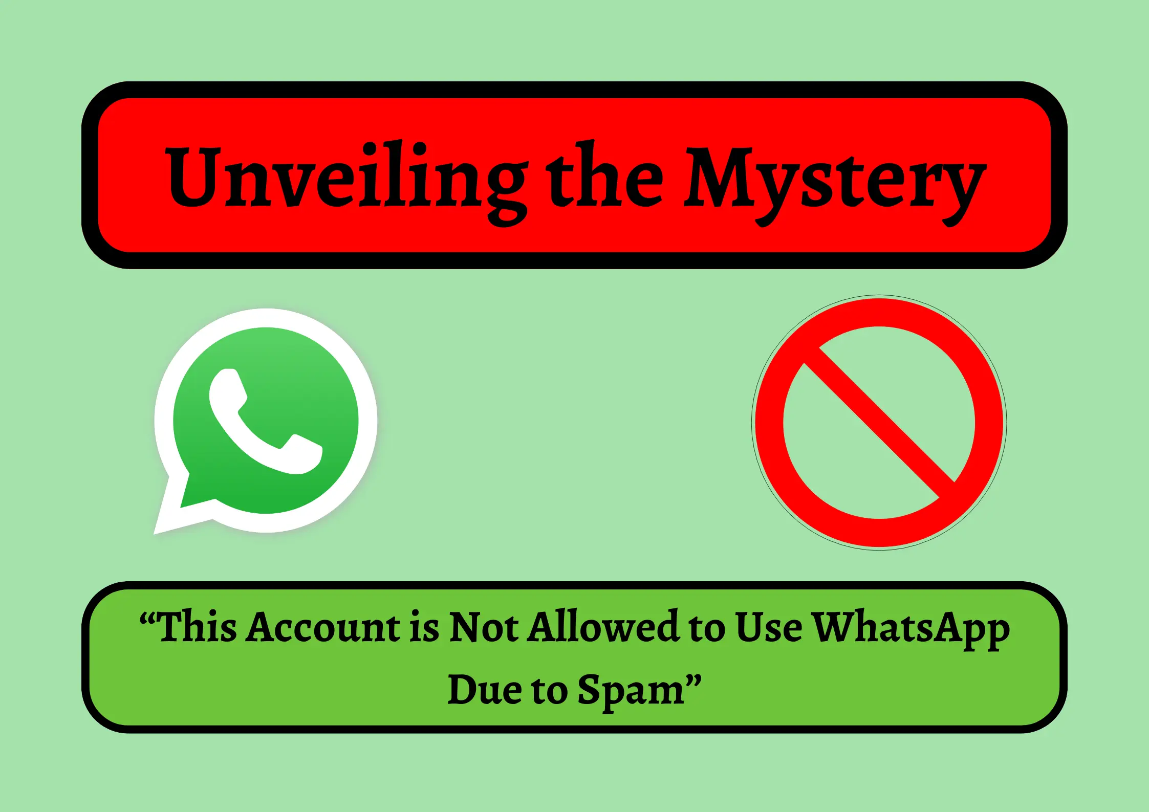 This Account is Not Allowed to Use WhatsApp Due to Spam